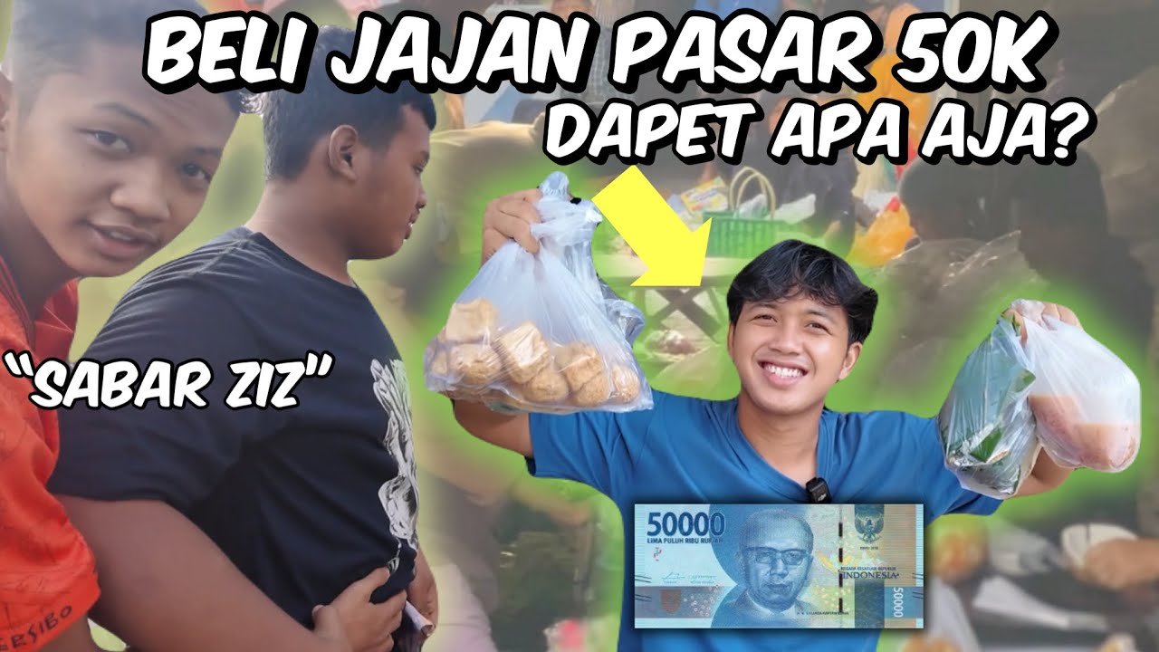 KITA BORONG JAJAN PASAR RP 50.000🍘🥰 DAPET APA AJA YA.. 