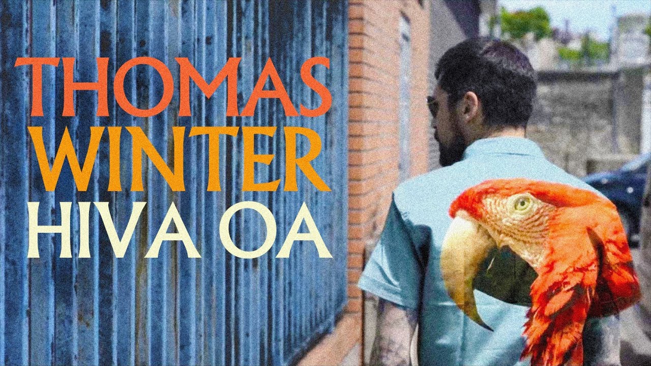 Thomas Winter - Hiva Oa (Official Video Clip)