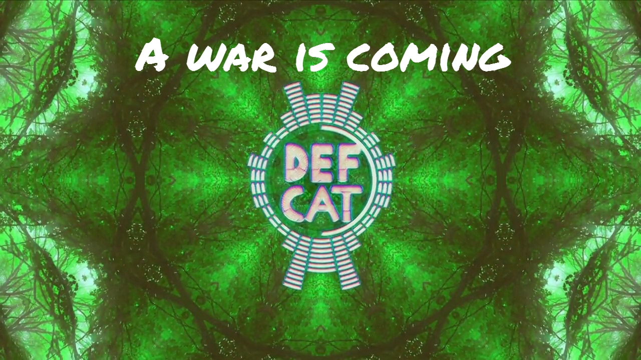 DefCat - A War is Coming [The Shrimpson Boys]