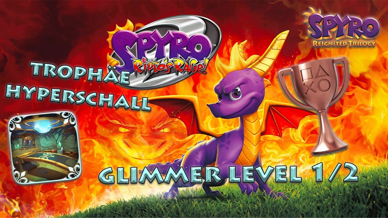 Glimmer Level 1/2 • Spyro 2: Ripto's Rage! • Trophäe Hyperschall