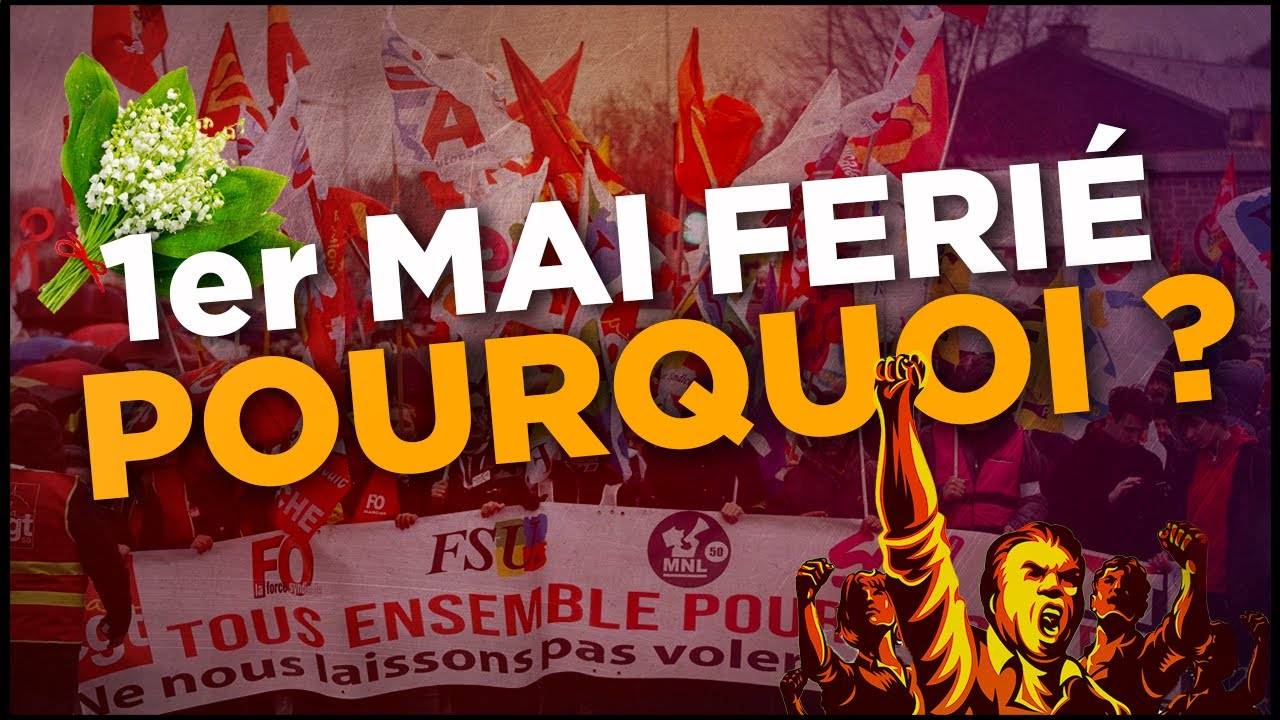 Pourquoi on fête le travail ?