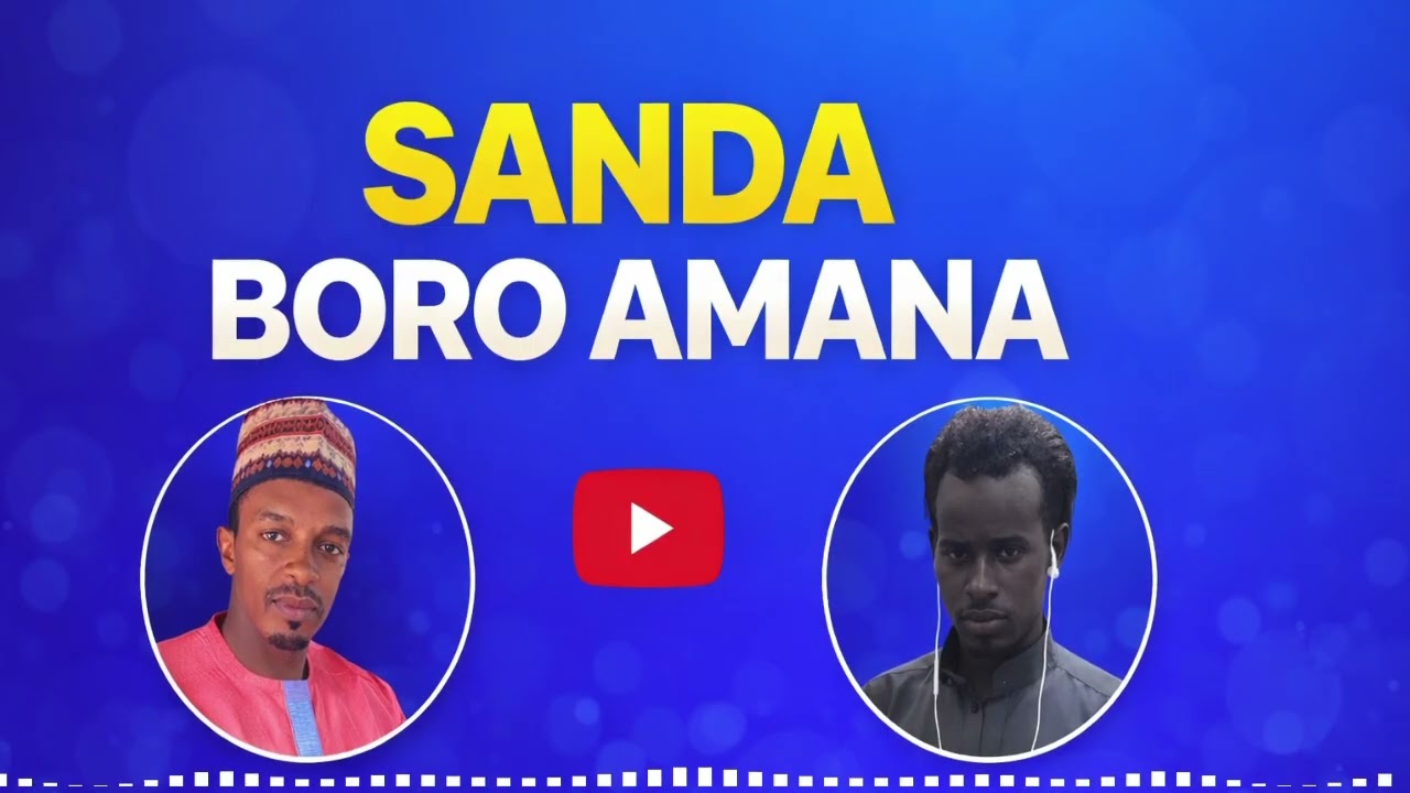 SANDA_BORO_AMANA_2018🎶🎤