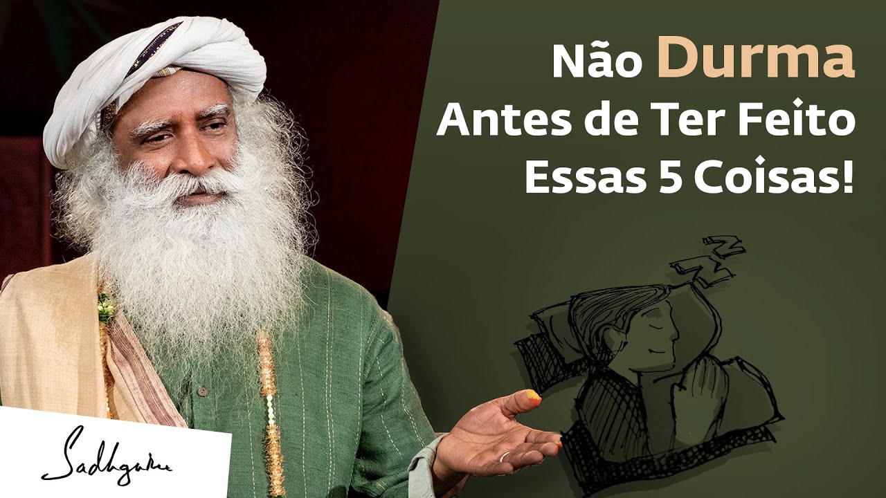 Faça Essas 5 Coisas Antes de Dormir | Sadhguru Português