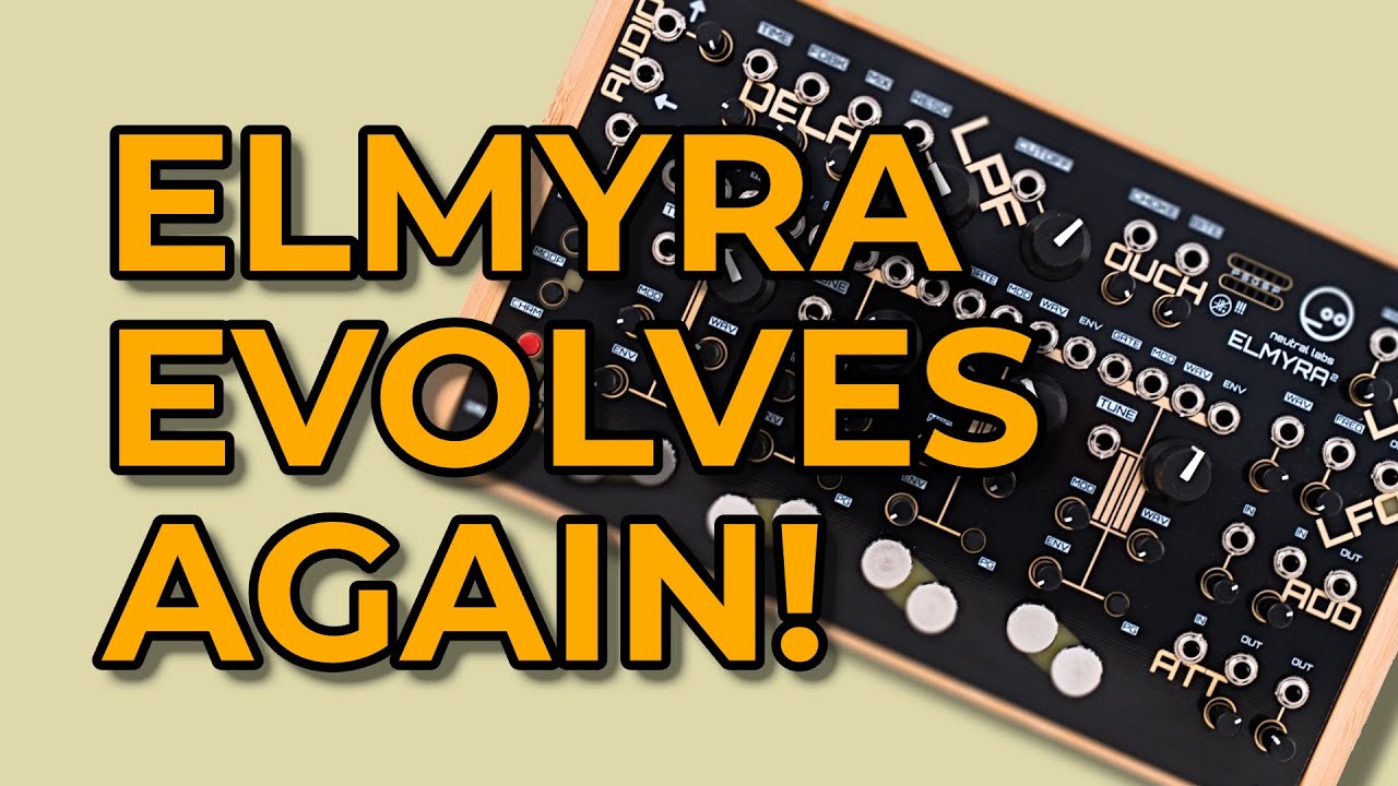 Elmyra 2 — обновление прошивки 2.3! Новые функции, новые звуки
