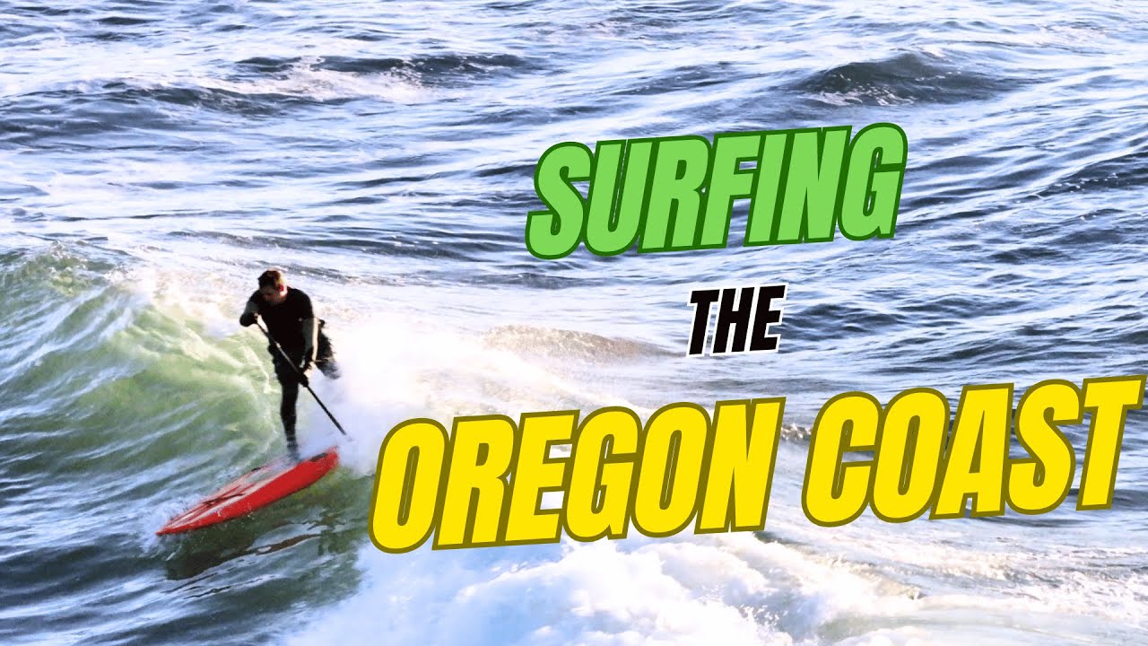 Surfing the Oregon Coast on a Paddleboard | Otter Rock & Agate Beach