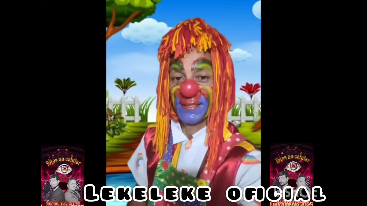 Olha quem chegou Palhaço leke leke oficial