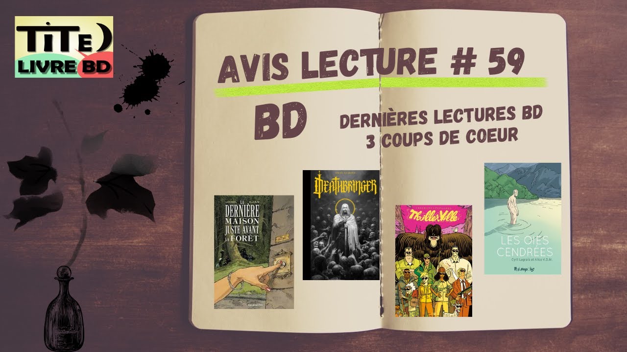 Mes dernières lectures BD : 3 coups de coeur !! Avis lecture #59