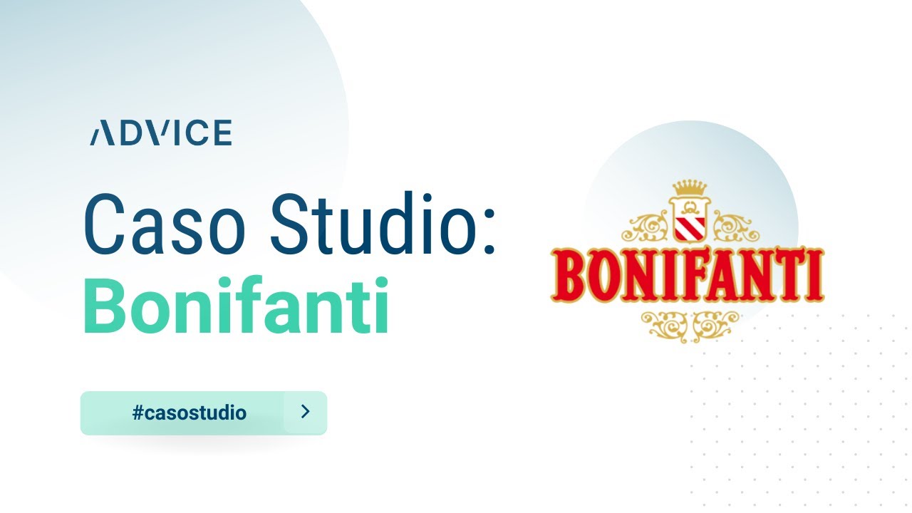 Caso studio di consulenza IT: l'esperienza di Bonifanti Srl con Advice