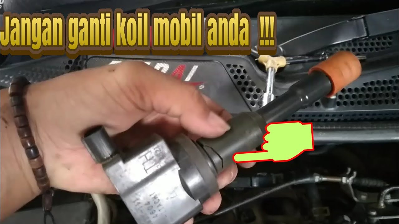 Ganti Selonsong Koil Mobil