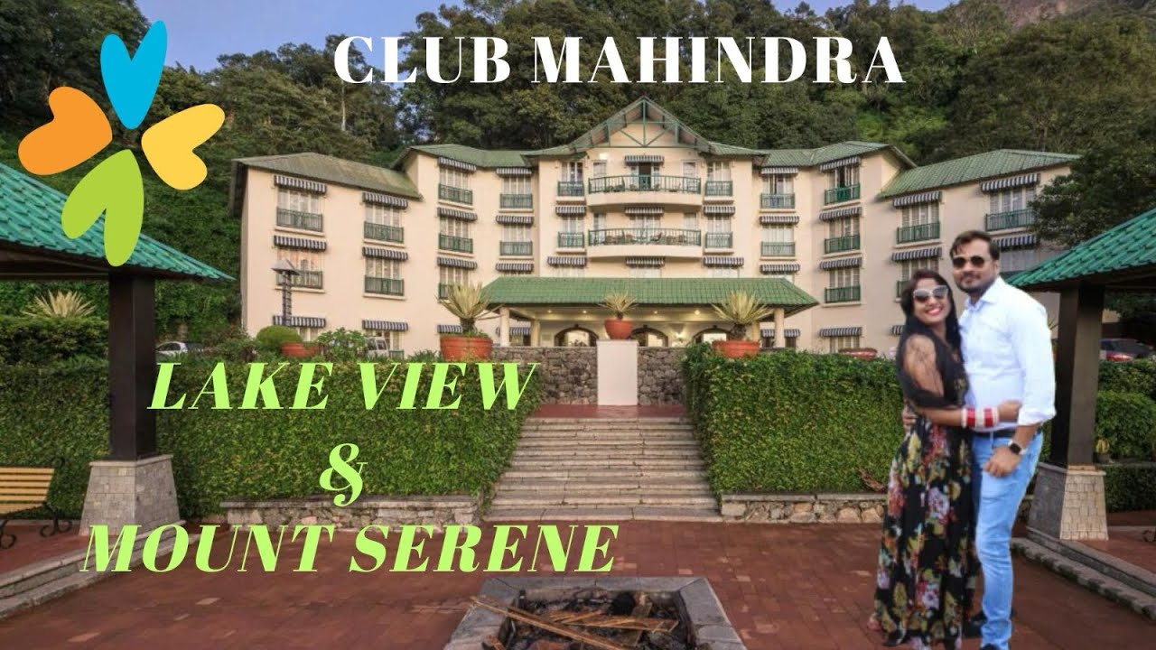 Club Mahindra Munnar Studio and 1BR Tour || Lake View & Mount Serene || Full Eye View Resort Tour