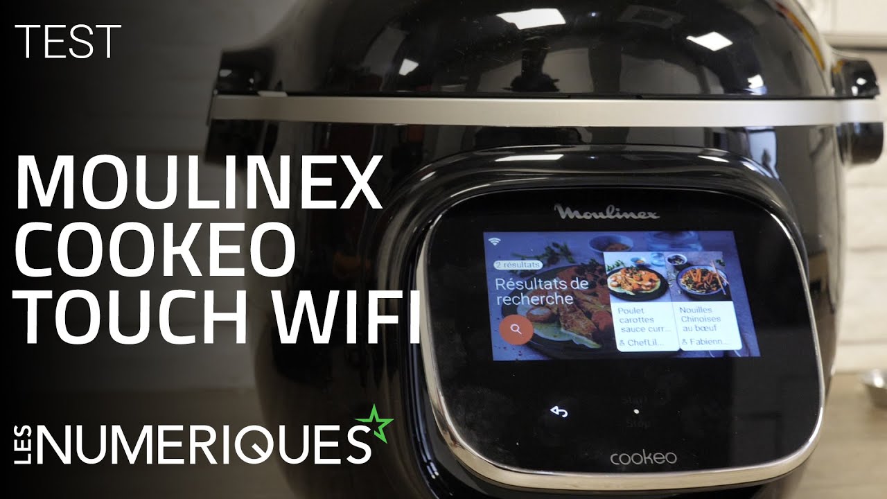 TEST_ Moulinex Cookeo Touch WiFi : le multicuiseur le plus abouti de Moulinex