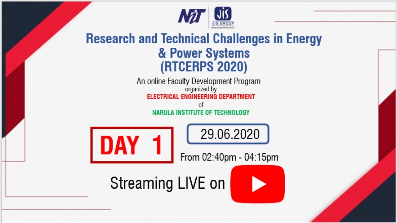 DAY 1: Research and Technical Challenges in Energy and Power System (RTCEPS 2020)