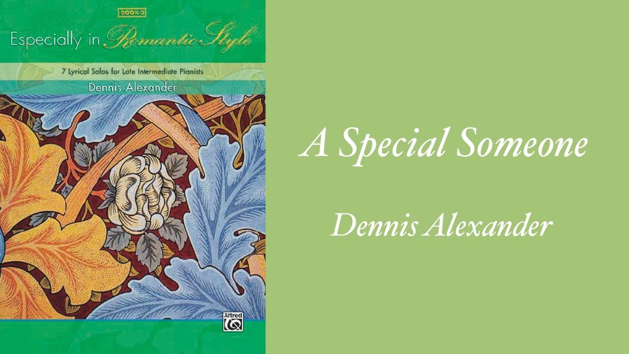 A Special Someone/Especially in Romantic Style/Dennis Alexander