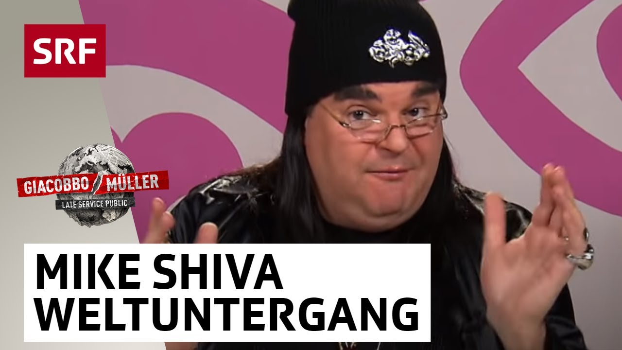 Mike Shiva: The End of the World | Giacobbo / M&uuml;ller | Comedy | SRF
