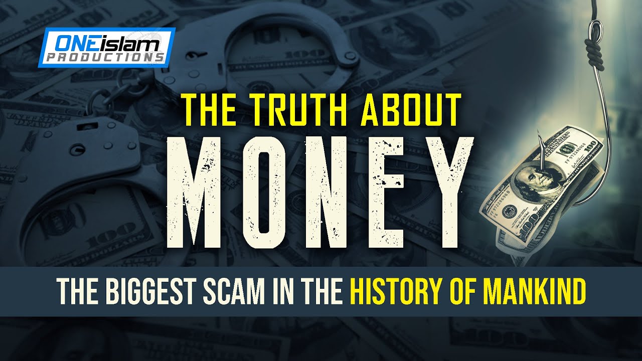 THE TRUTH ABOUT MONEY | The Biggest Scam In The History Of Mankind