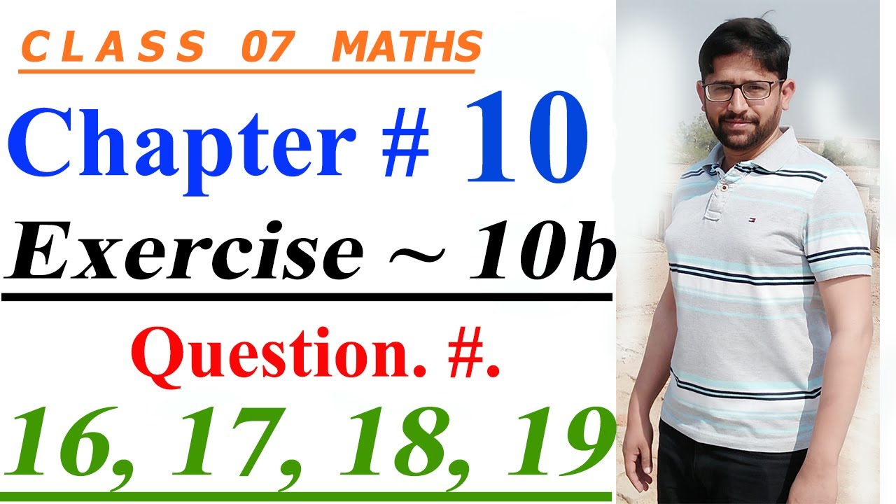 Mathematics of Class 7 || Oxford countdown Mathematics || Chapter10, Exercise. 10b || Q. 16 to Q. 19