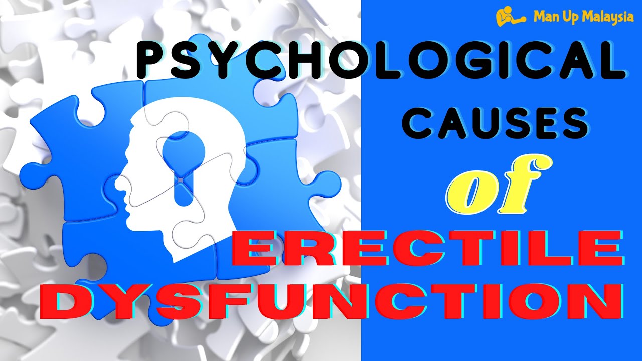 Psychological Causes of Erectile Dysfunction | Dr. Philip George
