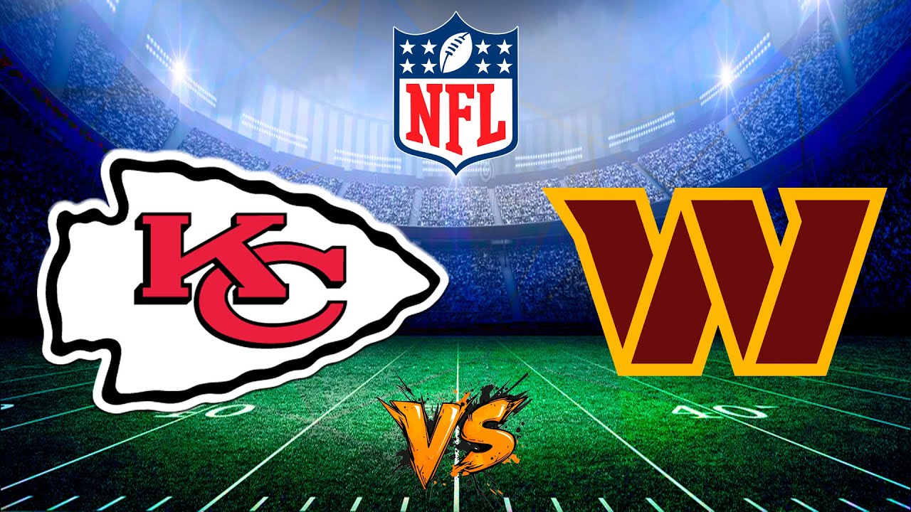 KANSAS CITY CHIEFS - WASHINGTON COMMANDERS / NFL 2025