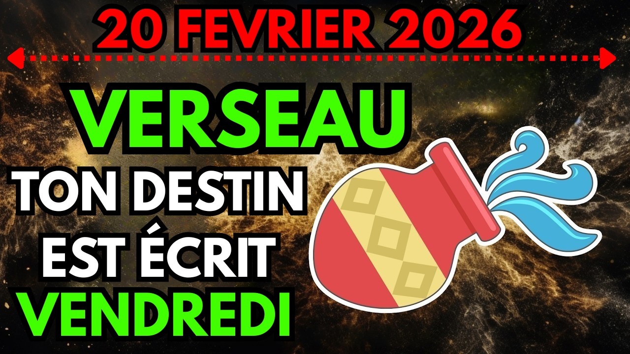 Verseau ♒ ✅️Votre destin est écrit et vous réserve ceci😱🎁 Horoscope du jour 20 février 2026 🔮