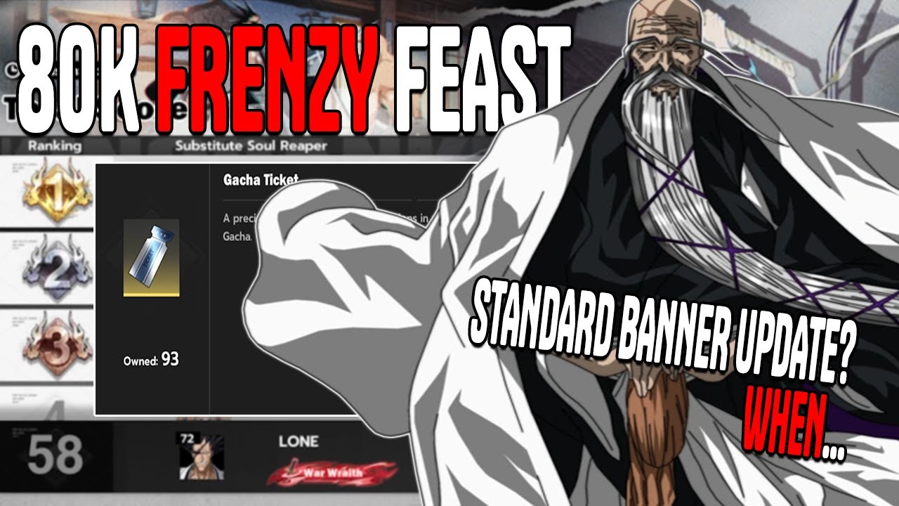 Kenpachi Carries in This Week's Frenzy Feast! F2P & Top 60 Placement!