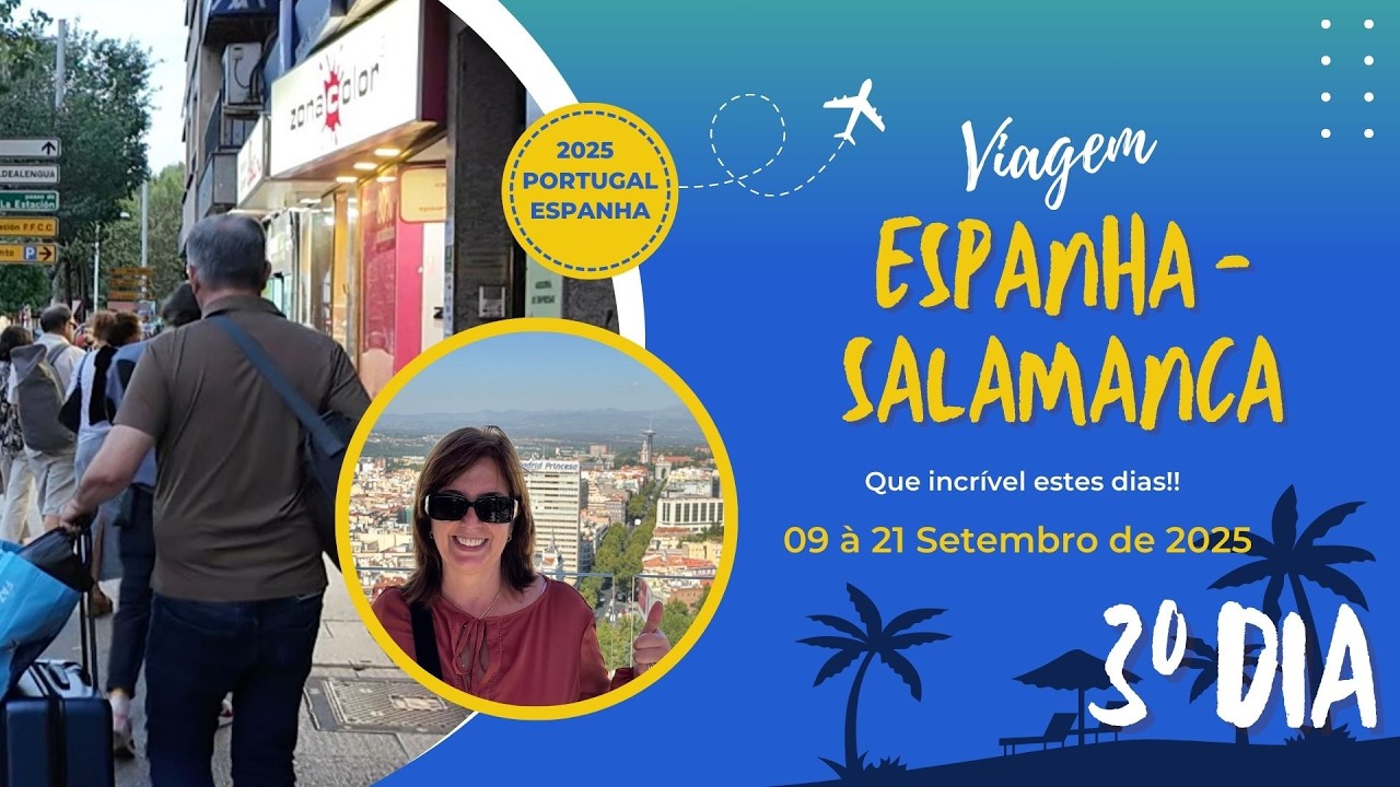 CAMINHO DA ESPERANÇA | SALAMANCA .Espanha ✨ 3º dia -  trajeto de carro.  12set25.
