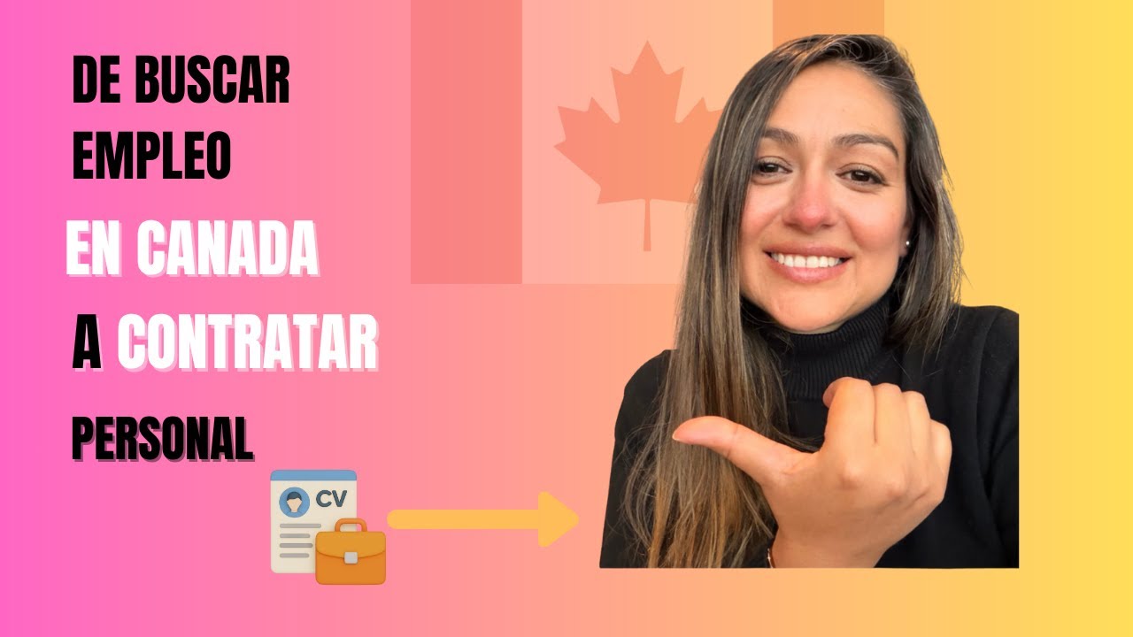Cómo pasé de buscar empleo en Canadá a convertirme en reclutadora 🇨🇦   Historia real