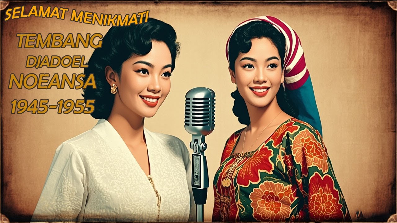 LAGU JADUL NOSTALGIA INDONESIA TAHUN 1945-1955 💔 | Membuat Kita Rindu dan Hanyut Masa Lalu.