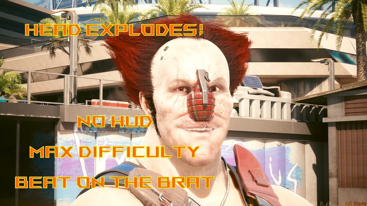 Ozob's Head EXPLODES (max difficulty, no HUD) Beat On The Brat Pacifica - Cyberpunk 2077