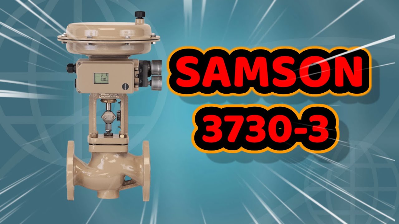 วิธี การ Calibrate Samson Positioner  Model 3730-3