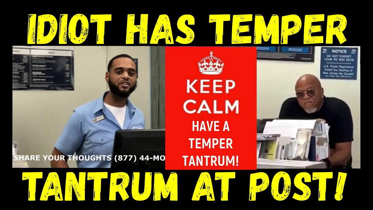 Idiot Has Temper Tantrum at Post Office!