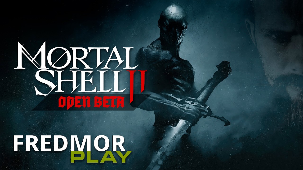 #1 Mortal Shell 2 OPEN BETA - Sprawdzamy