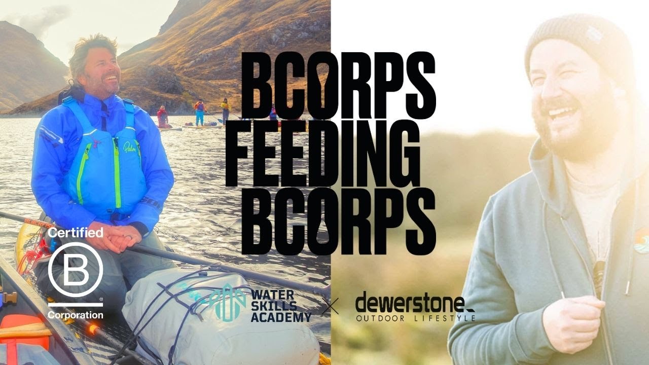 B Corps Feeding B Corps | Water Skills Academy  X dewerstone