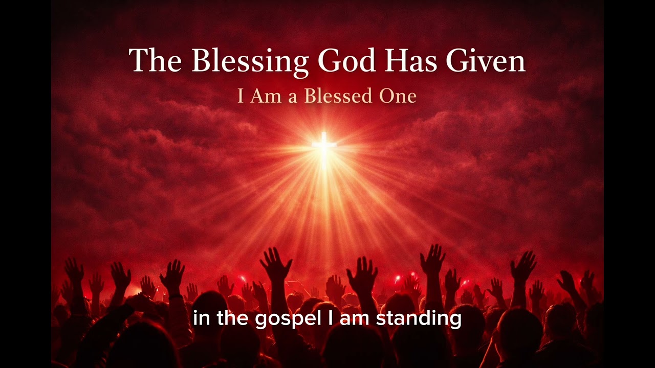 The Blessing God Has Given 