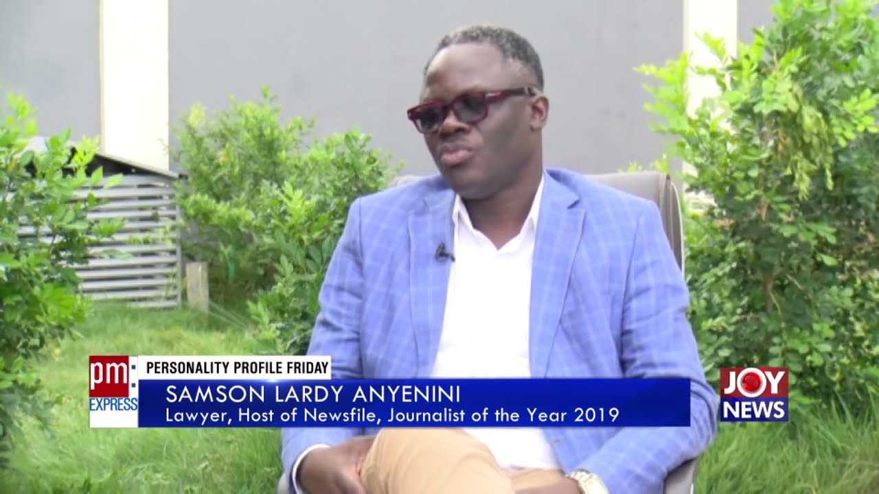 PM Personality Profile with Samson Lardy Anyenini - Joy News (20-11-20)