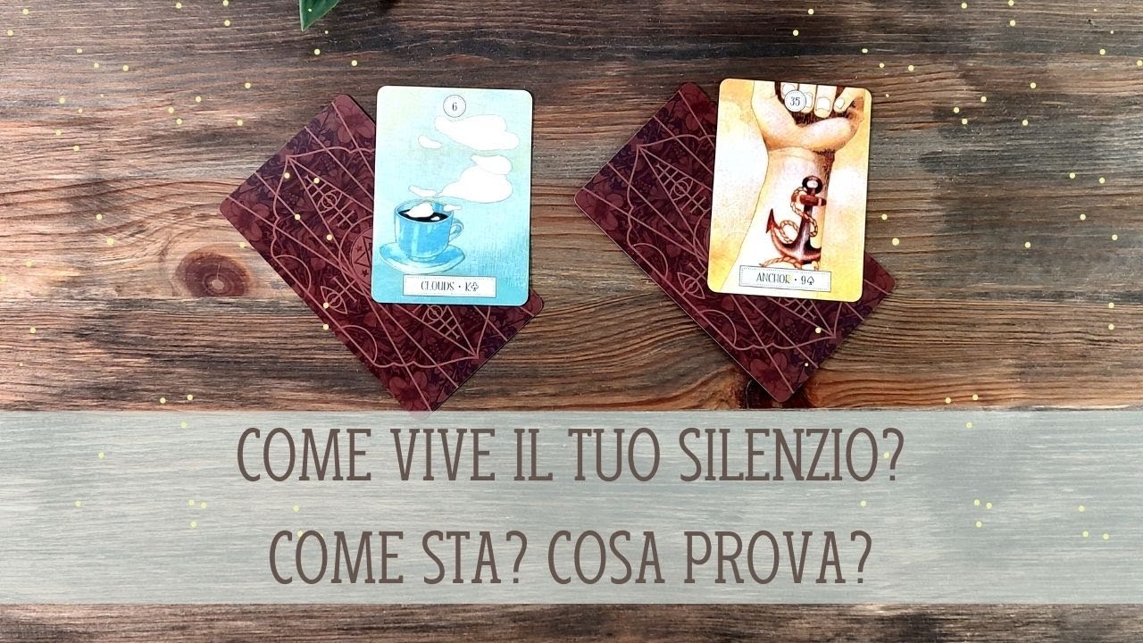 Come vive il tuo silenzio? Come sta? Cosa prova? 💜 Tarocchi Amore Interattivi