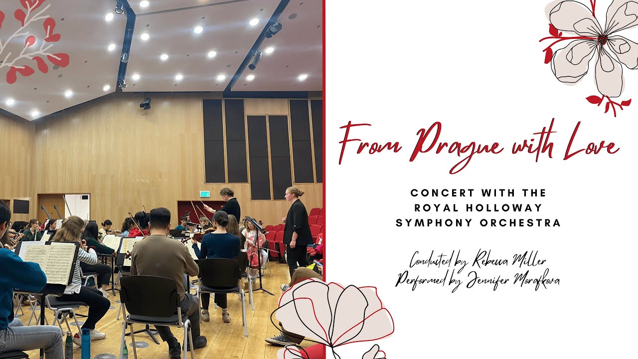 From Prague with Love | Jennifer Morafkova & The Royal Holloway Orchestra