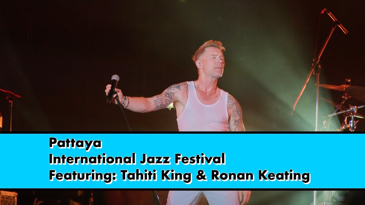 Pattaya jazz Festival Featuring Tabhita King and Ronan Keating - Dec 2024