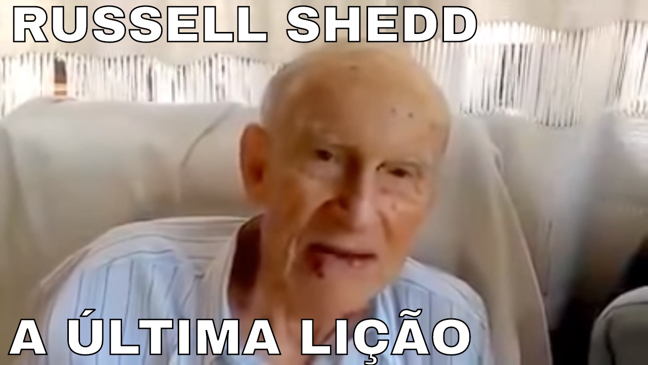 Russell Shedd - a última lição