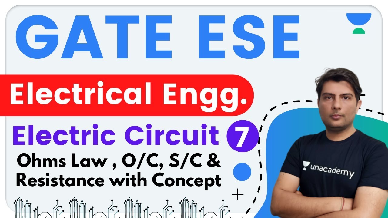 3:00 PM - GATE ESE 2021 | Electrical Engg Special Session by Rahul Sir | Ohms Law & O/C, S/C