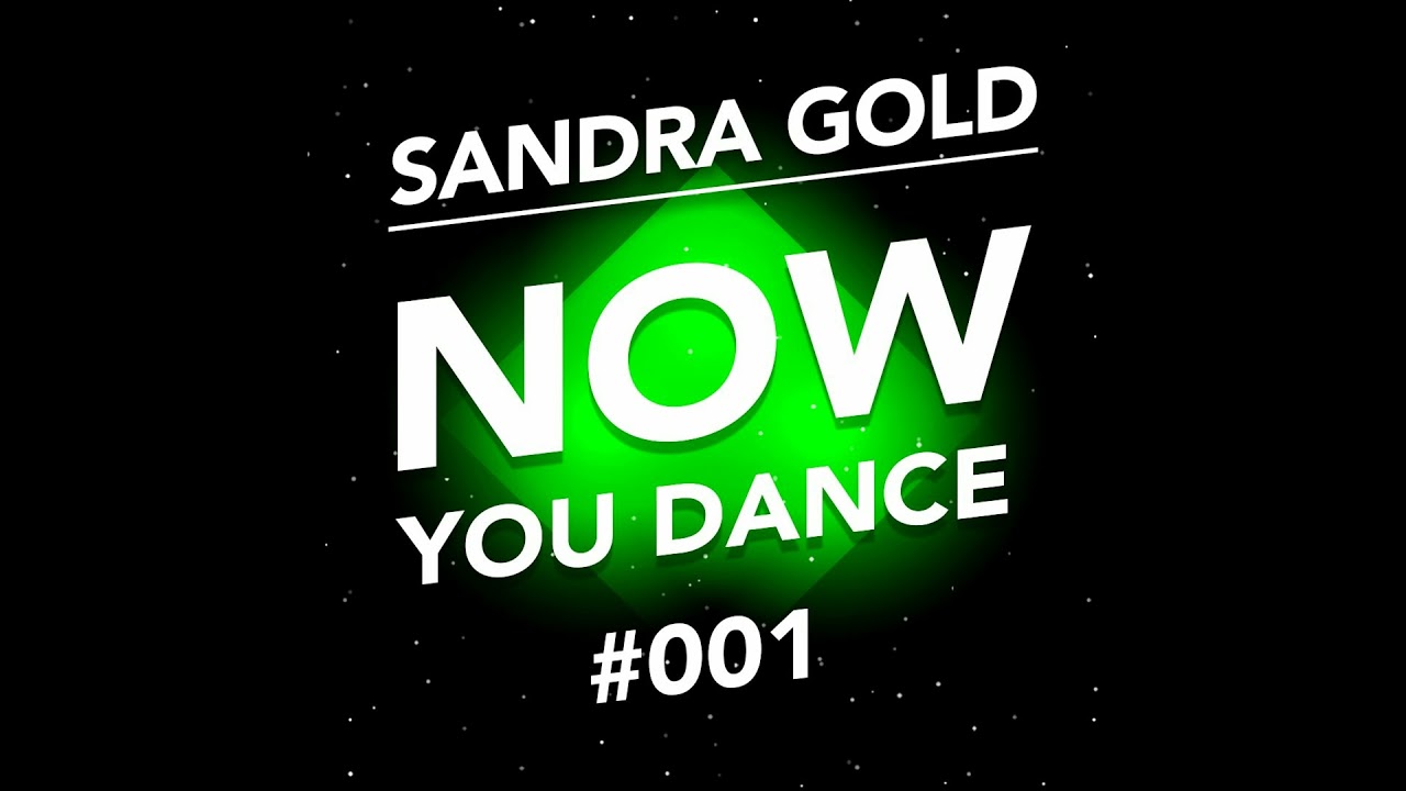 NOW YOU DANCE #001