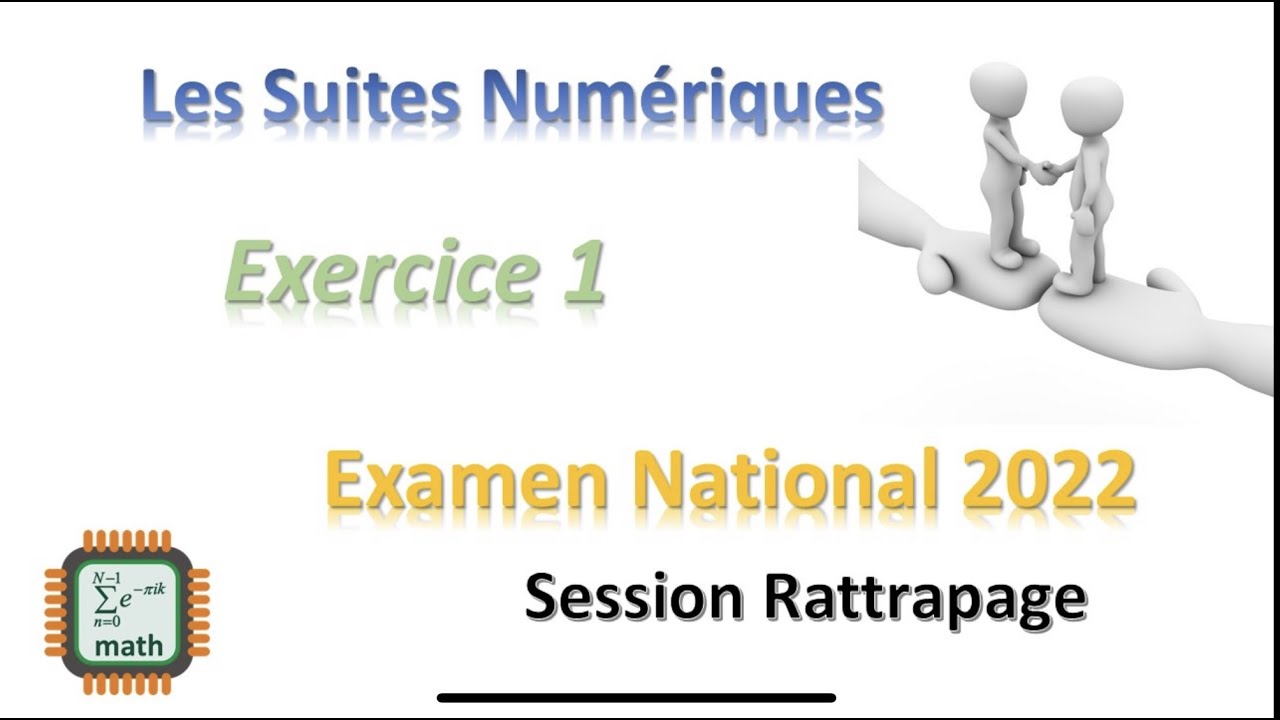 Rattrapage 2022 | Exercice 1 : Suite Numérique