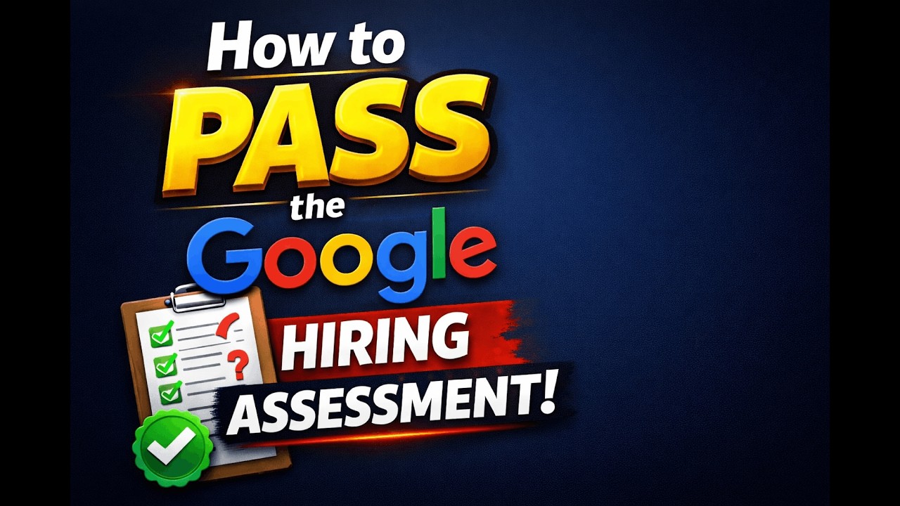 How to pass The Google Hiring Assessment | 2026