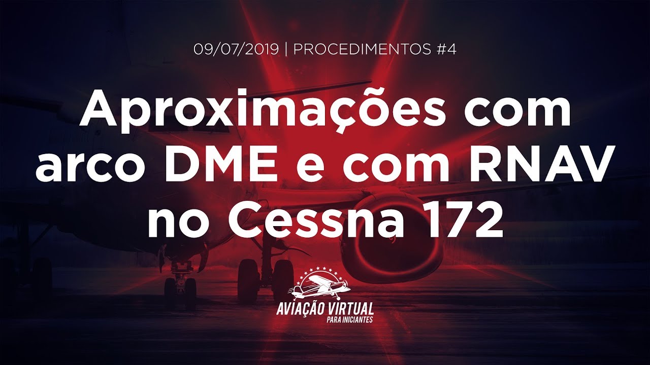 Aproximações com arco DME e com RNAV no Cessna 172