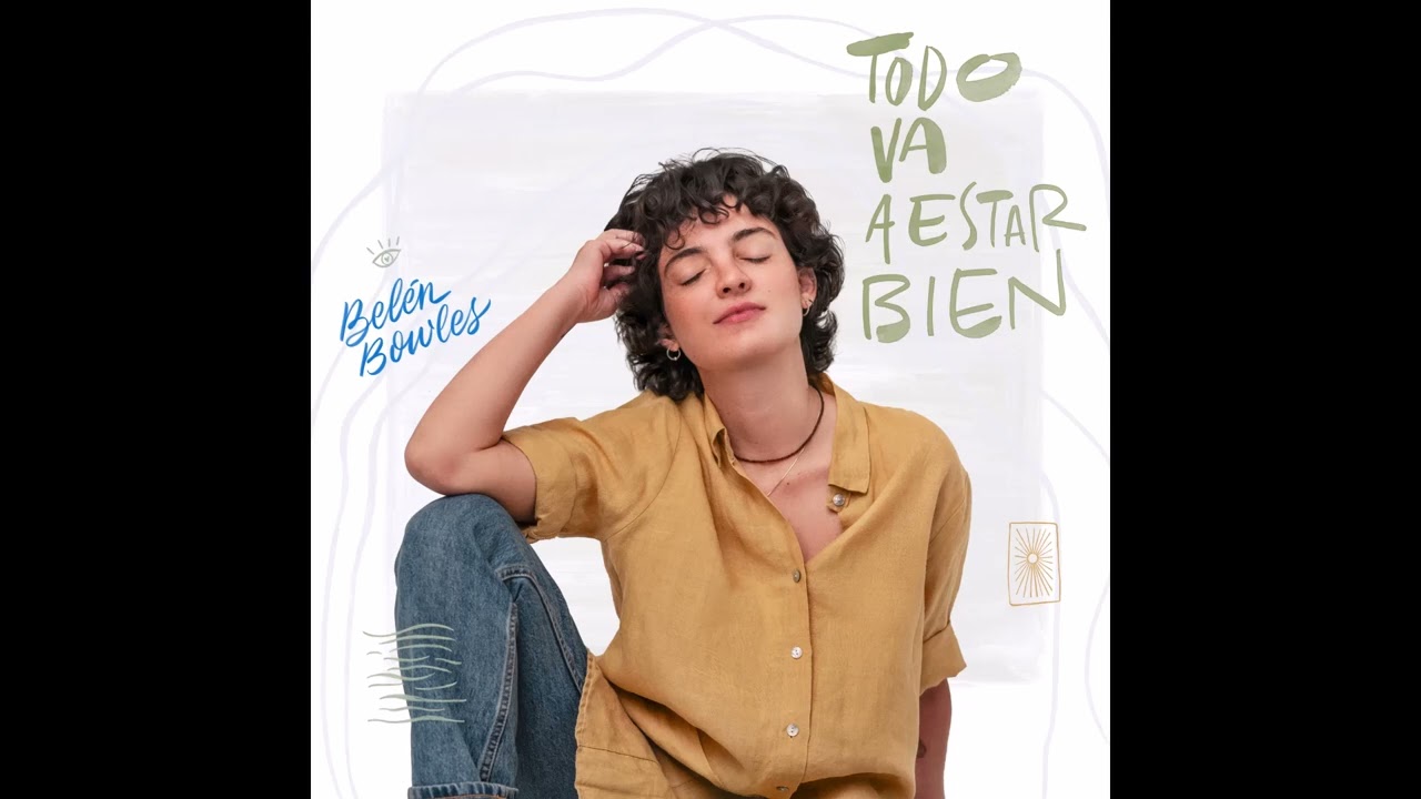 Todo va a estar bien Belén Bowles