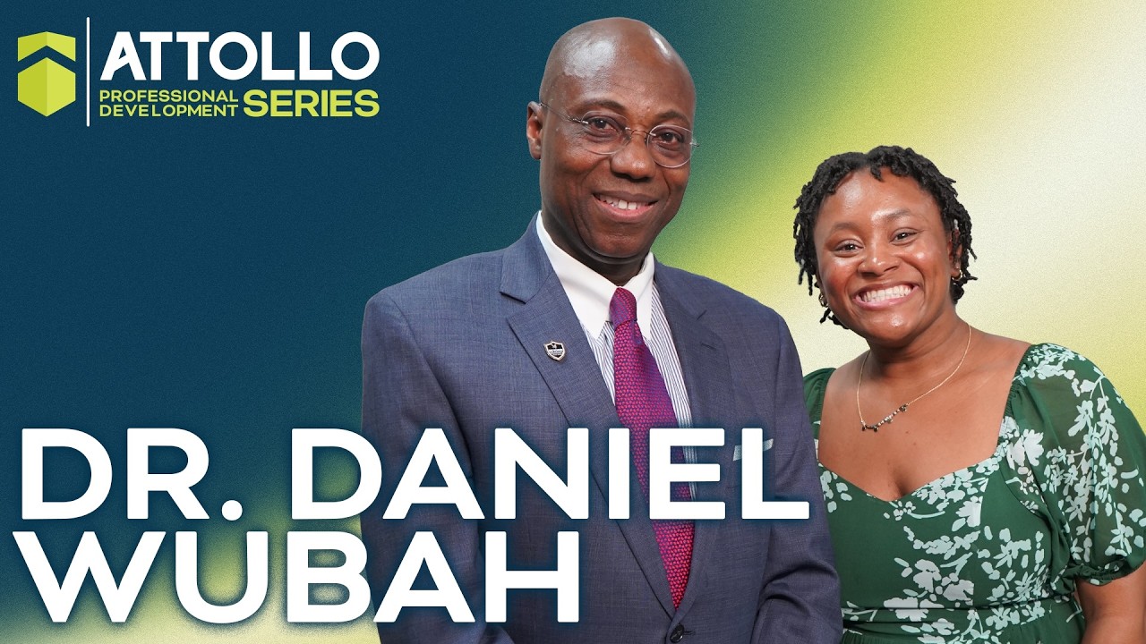 Attollo Professional Development Series: Dr. Daniel Wubah