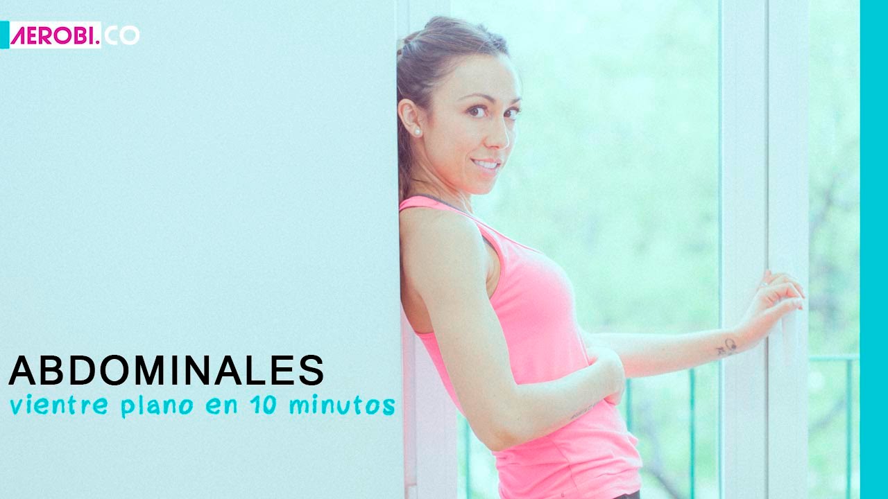 Ejercicio para Abdominales - Abdomen Plano en 10 minutos