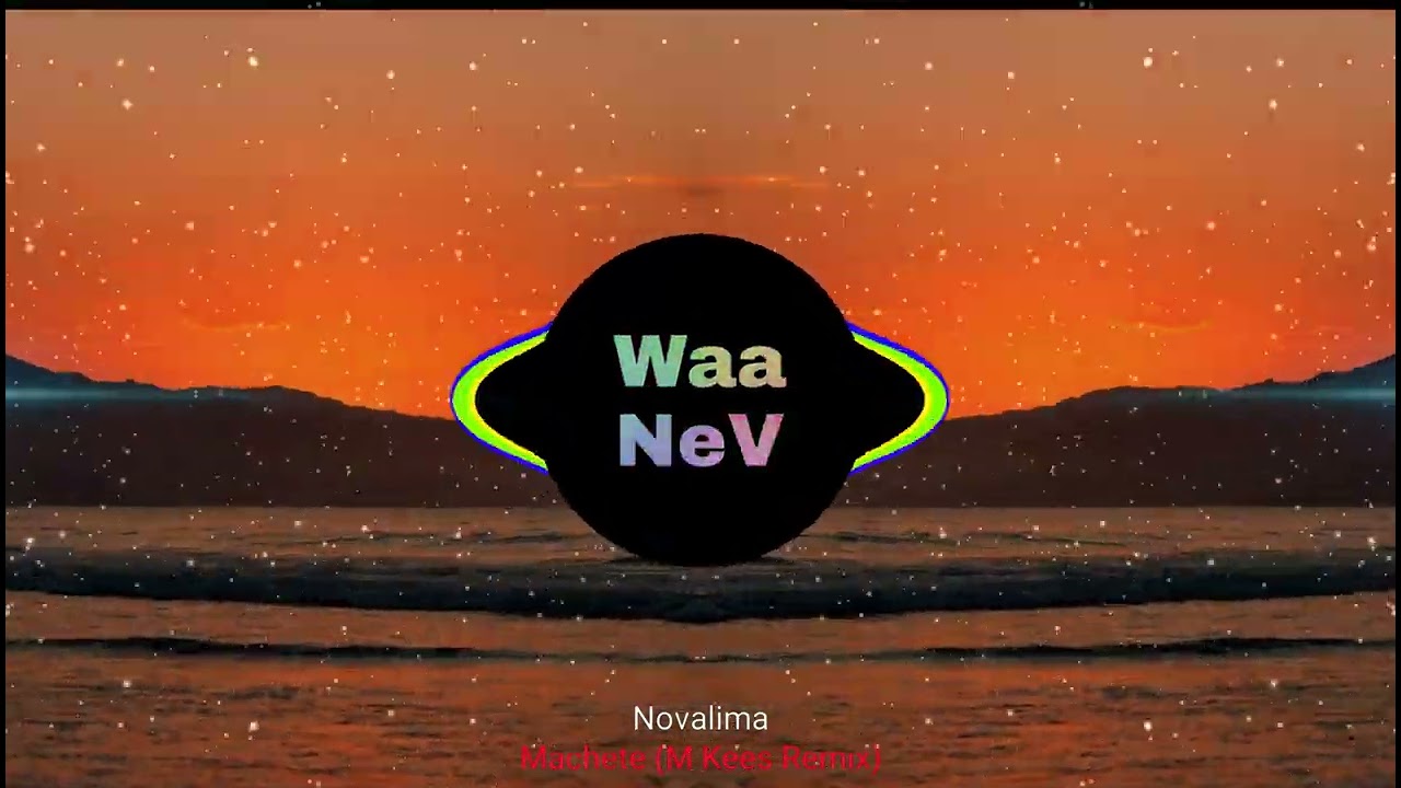 Novalima - Machete (M Kees Remix)