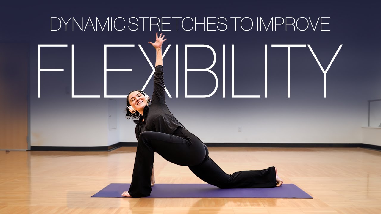 Dynamic Stretches to Improve Flexibility