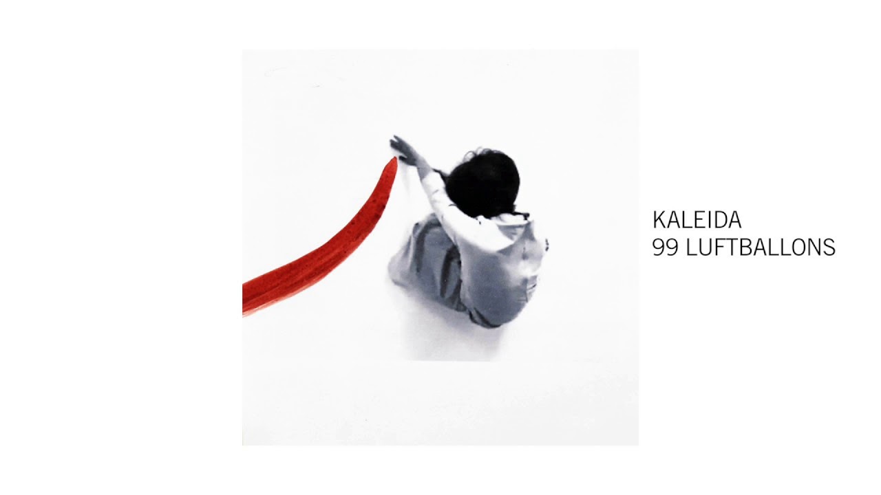 Kaleida   99 Luftballons