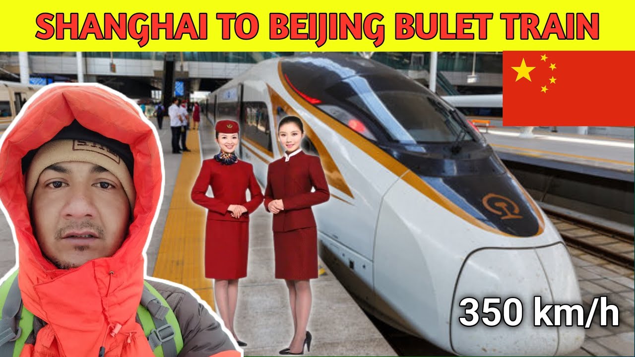 Fastest Train of CHINA | Shanghai to Beijing 1200 KMs in 70$  | EP 08